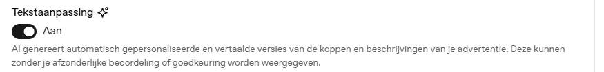 De instelling Tekstaanpassing in de ChatGPT Ads Manager, standaard ingeschakeld, met de toelichting dat AI aangepaste en vertaalde versies van koppen en beschrijvingen kan tonen zonder afzonderlijke goedkeuring